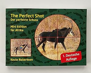 Seller image for The Perfect Shot. Der perfekte Schuss. Mini Edition fr Afrika. 1. Deutsche Ausgabe. for sale by Antiquariat Hartmann