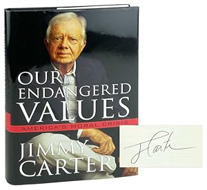 Our Endangered Values: America's Moral Crisis [Signed]