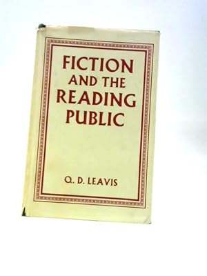 Seller image for Fiction And The Reading Public for sale by World of Rare Books