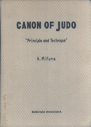 Seller image for Canon of Judo: Principle and Technique for sale by Masalai Press