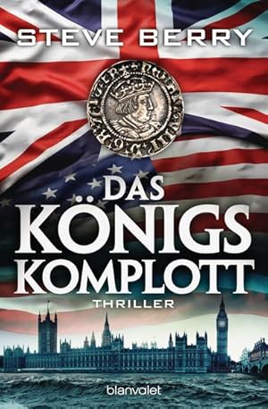 Das Königskomplott: Thriller: Thriller. Deutsche Erstausgabe Thriller