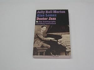 Immagine del venditore per Doctor Jazz. Eine Autobiographie. Jelly Roll Morton. Alan Lomax. Aus dem Amerikanischen von Fritz Herdi. Sammlung Luchterhand 1076. venduto da Antiquariat Heinzelmnnchen