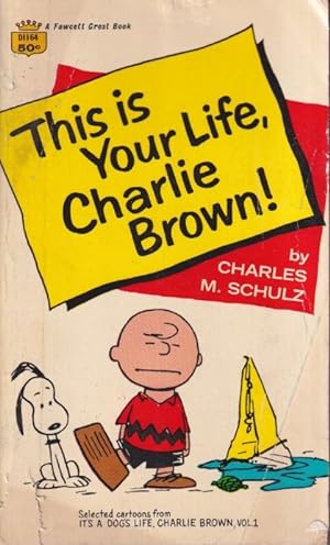 Seller image for This is Your Life, Charlie Brown for sale by Ziesings