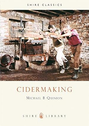 Seller image for Cider Making (Shire Library): No. 95 for sale by WeBuyBooks