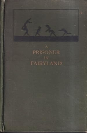 Immagine del venditore per A Prisoner of Fairyland venduto da Ziesings