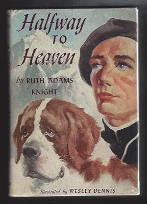 Halfway to Heaven: The Story of the St. Bernard
