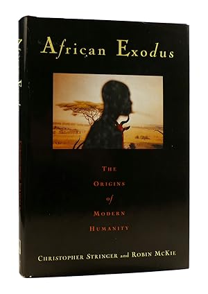 Image du vendeur pour AFRICAN EXODUS : The Origins of Modern Humanity mis en vente par Rare Book Cellar