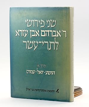 Seller image for ABRAHAM IBN EZRA'S TWO COMMENTARIES ON THE MINOR PROPHETS: Volume 1: Hosea, Joel, Amos: An Annotated Critical Edition / Shene perushe R. Avraham Ibn ʻEzra le-Tere-ʻa ar: Ha-perush ha-me ubal ʻal-pi ketav-yad Mon ifyori  e-'shi ah a eret' she-ʻadayin lo raʼatah [In Hebrew] for sale by Arches Bookhouse