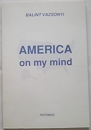 Seller image for America on My Mind for sale by P Peterson Bookseller