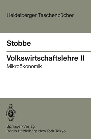 Immagine del venditore per Volkswirtschaftslehre II: Mikrokonomik (Heidelberger Taschenbcher, 227, Band 227) venduto da Gerald Wollermann