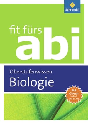 Immagine del venditore per Fit fürs Abi: Biologie Oberstufenwissen venduto da grunbu - Ökologisch & Express-Buchversand
