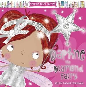 Seller image for Daphne Diamond Fairy (Sparkletown Fairies) for sale by WeBuyBooks