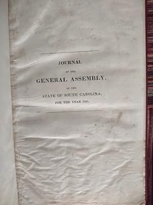 JOURNAL OF THE GENERAL ASSEMBLY of the STATE of SOUTH CAROLINA for the YEAR 1835 Governor's Messa...