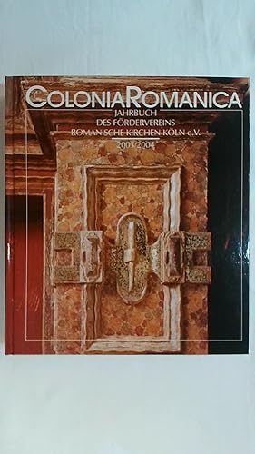 Image du vendeur pour COLONIA ROMANICA XVIII/XIX 2003/2004: DIE AUSSTATTUNG DER KLNER KIRCHEN IN RENAISSANCE UND BAROCK 1550 BIS 1800, BAND 2. mis en vente par Buchmerlin