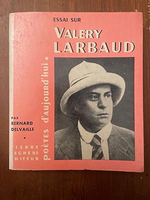 Image du vendeur pour Essai sur Valry Larbaud mis en vente par Librairie des Possibles