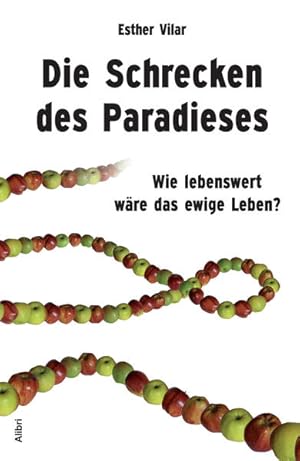 Bild des Verkufers fr Die Schrecken des Paradieses: Wie lebenswert wre das ewige Leben?: Wie lebenswert wre das ewige Leben?. Mit e. Nachw. v. Michael Schmidt-Salomon zum Verkauf von grunbu - kologisch & Express-Buchversand