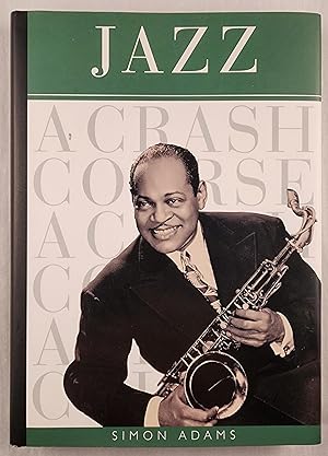 Seller image for Jazz A Crash Course for sale by WellRead Books A.B.A.A.
