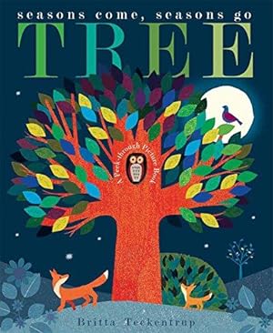 Seller image for Tree: Seasons Come, Seasons Go for sale by WeBuyBooks