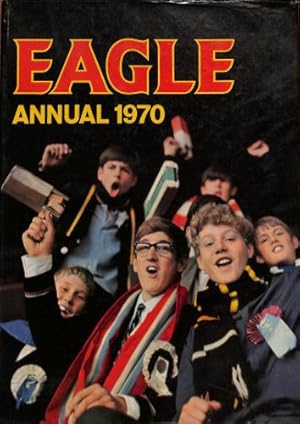 Bild des Verkufers fr EAGLE ANNUAL 1970 zum Verkauf von WeBuyBooks