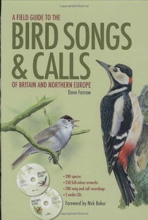 Bild des Verkufers fr Field Guide to the Bird Songs and Calls of Britain and Northern Europe (Book & CD) zum Verkauf von WeBuyBooks