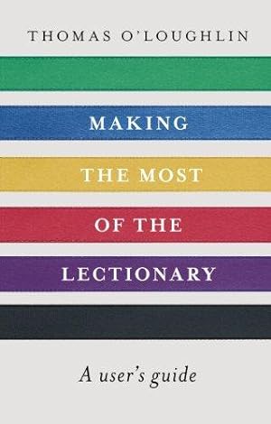 Bild des Verkufers fr Making the Most of the Lectionary: A user's guide zum Verkauf von WeBuyBooks