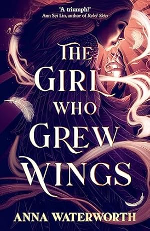 Bild des Verkufers fr The Girl Who Grew Wings: a stunning YA fantasy romance inspired by Greek mythology zum Verkauf von WeBuyBooks