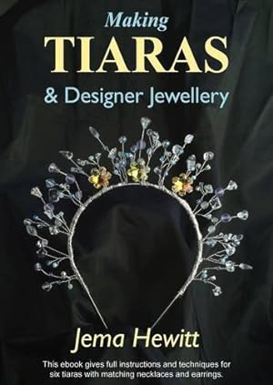 Seller image for Making Tiaras and Designer Jewellery [CD-Rom] for sale by WeBuyBooks