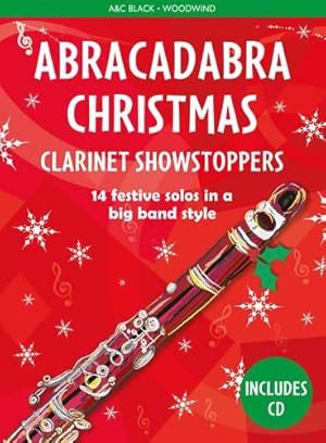 Image du vendeur pour Abracadabra Christmas: Clarinet Showstoppers (Abracadabra Woodwind) mis en vente par WeBuyBooks