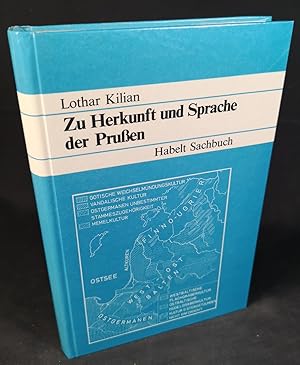 Bild des Verkufers fr Zu Herkunft und Sprache der Prussen. Mit Wrterverzeichnis Deutsch-Pruisch. Habelt-Sachbuch, Band 1/Prussia-Schriftenreihe, Werk 10. zum Verkauf von ANTIQUARIAT Franke BRUDDENBOOKS