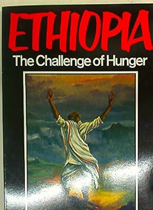 Seller image for Ethiopia: The Challenge of Hunger for sale by WeBuyBooks