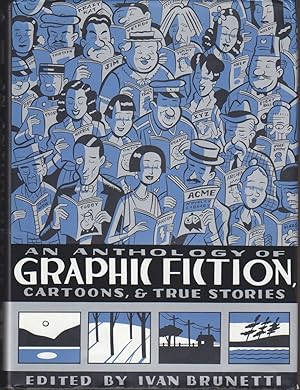 Immagine del venditore per Anthology of Graphic Fiction, Cartoons & True Stories venduto da Beasley Books, ABAA, ILAB, MWABA