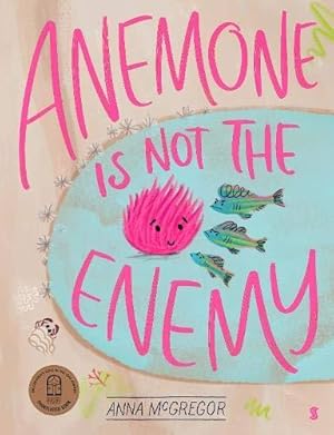 Bild des Verkufers fr Anemone is not the Enemy zum Verkauf von WeBuyBooks