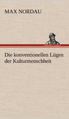 Bild des Verkufers fr Die Konventionellen Lugen Der Kulturmenschheit zum Verkauf von WeBuyBooks