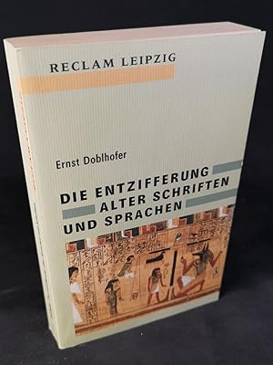 Imagen del vendedor de Die Entzifferung alter Schriften und Sprachen. a la venta por ANTIQUARIAT Franke BRUDDENBOOKS