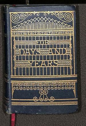 Seller image for For Days And Years, A Book Containing A Text, Short Reading And Hymn For Every Day In The Church's Year for sale by WeBuyBooks
