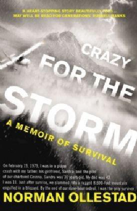 Imagen del vendedor de Crazy for the Storm: A Memoir of Survival a la venta por WeBuyBooks