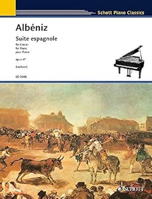 Bild des Verkufers fr Suite Espagnole, Opus 47: Piano: op. 47. piano. (Schott Piano Classics) zum Verkauf von WeBuyBooks