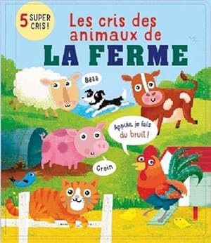 Seller image for Les cris de la ferme for sale by WeBuyBooks