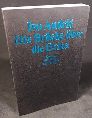 Bild des Verkufers fr Die Brcke ber die Drina Roman (suhrkamp taschenbuch) zum Verkauf von ANTIQUARIAT Franke BRUDDENBOOKS