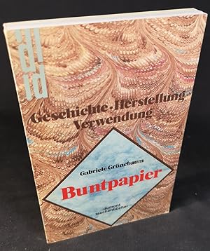 Bild des Verkufers fr Buntpapier. Geschichte, Herstellung, Verwendung. zum Verkauf von ANTIQUARIAT Franke BRUDDENBOOKS