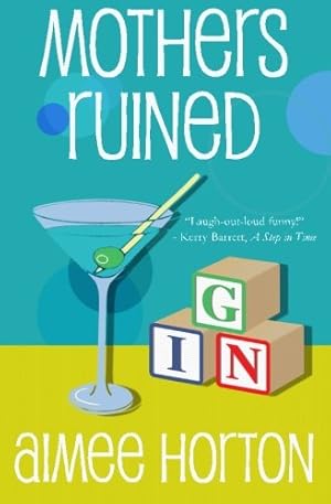 Seller image for Mothers Ruined: A Novel for sale by WeBuyBooks