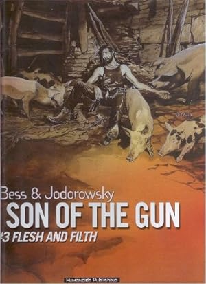 Bild des Verkufers fr SON OF GUN HC 03 FLESH AND FILTH zum Verkauf von WeBuyBooks