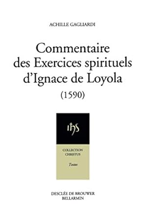Immagine del venditore per Commentaire des exercices spirituels d'Ignace de Loyola: 1590 venduto da WeBuyBooks