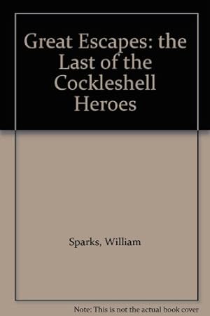 Immagine del venditore per Great Escapes: the Last of the Cockleshell Heroes venduto da WeBuyBooks