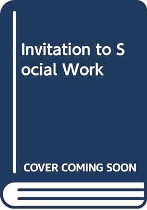 Bild des Verkufers fr Invitation to Social Work zum Verkauf von WeBuyBooks