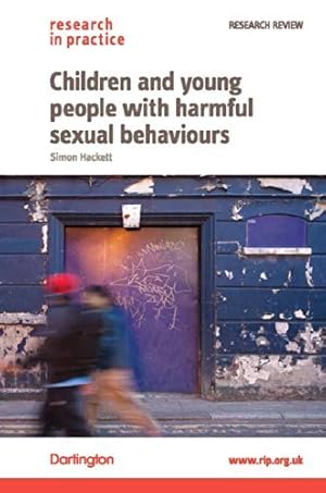 Bild des Verkufers fr Children and young people with harmful sexual behaviours zum Verkauf von WeBuyBooks