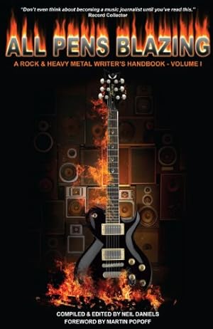 Bild des Verkufers fr All Pens Blazing: A Rock & Heavy Metal Writer's Handbook, Vol. 1 zum Verkauf von WeBuyBooks