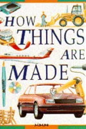 Bild des Verkufers fr How Things are Made (Reference) zum Verkauf von WeBuyBooks