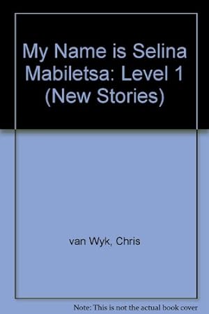 Seller image for My Name is Selina Mabiletsa: Level 1 (New Stories) for sale by WeBuyBooks
