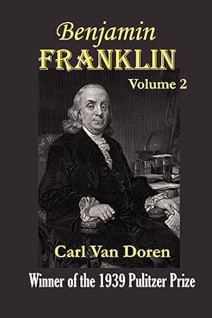 Seller image for Benjamin Franklin, Volume 2.: 02 for sale by WeBuyBooks